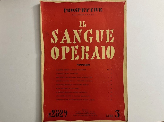 Prospettive. Direttore Curzio Malaparte. Il sangue operaio. N. 28-29. 15 aprile-15 maggio 1942